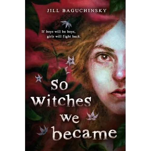 So Witches We Became