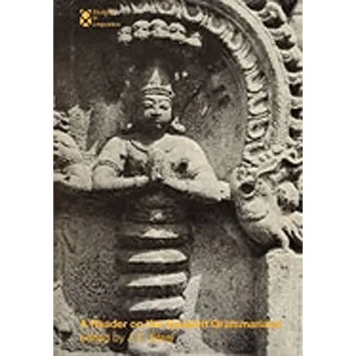 A Reader on the Sanskrit Grammarians
