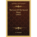The Love Of The Sacred Heart (1922)