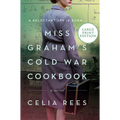 Miss Graham's Cold War Cookbook