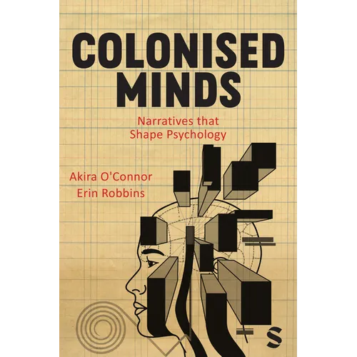 Colonised Minds: Narratives That Shape Psychology