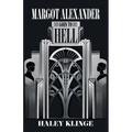 Margot Alexander Goes to Hell