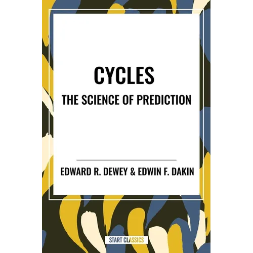 Cycles the Science of Prediction