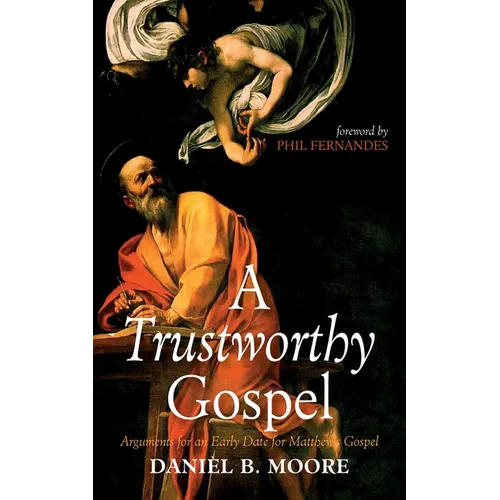 A Trustworthy Gospel