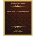 The Garies And Their Friends