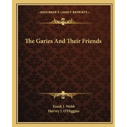 The Garies And Their Friends