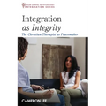 Integration as Integrity: The Christian Therapist as Peacemaker