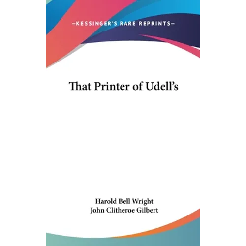 That Printer of Udell's