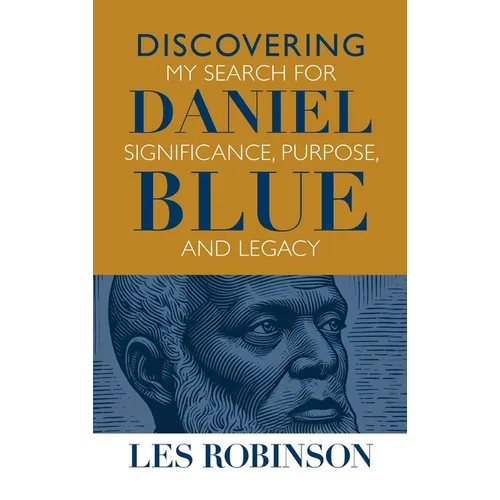 Discovering Daniel Blue