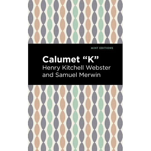 Calumet K