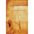 Less Like a Dove