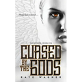 Cursed by the Gods