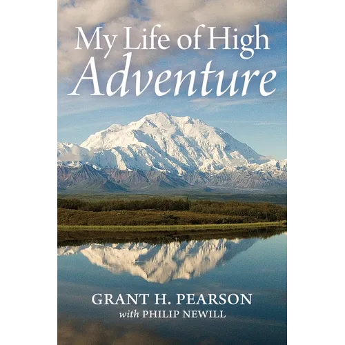My Life of High Adventure