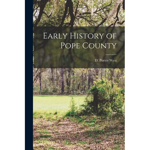 Early History of Pope County