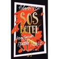 SOS Hotel: Friendly Sanctuary for the Fiendishly Fabulous