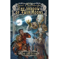 The Shadow of Twin Moons
