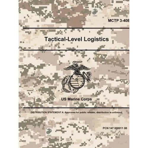 Tactical-Level Logistics - MCTP 3-40B