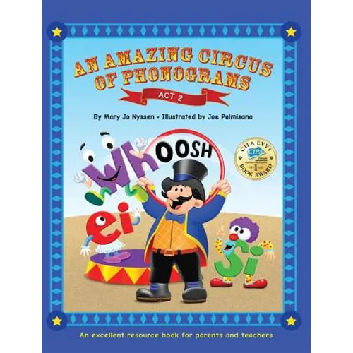 An Amazing Circus of Phonograms-Act 2: An excellent resource book for teachers and parents