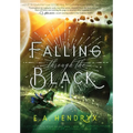 Falling Through the Black