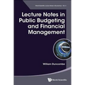 Lecture Notes in Public Budgeting and Financial Management