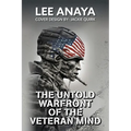 The Untold Warfront of the Veteran Mind