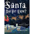 Santa, Did You Know?