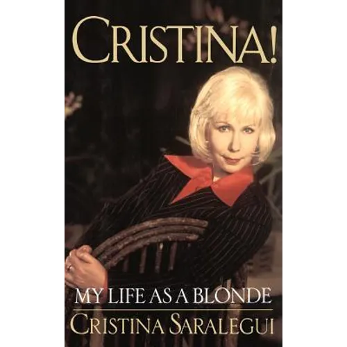 Cristina!: My Life as a Blonde