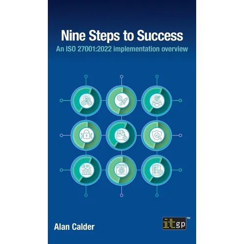 Nine Steps to Success: An ISO 27001:2022 Implementation Overview
