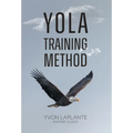 Yola Training Method