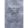 Morkinskinna: The Earliest Icelandic Chronicle of the Norwegian Kings (1030-1157)