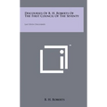 Discourses Of B. H. Roberts Of The First Council Of The Seventy: Last Seven Discourses