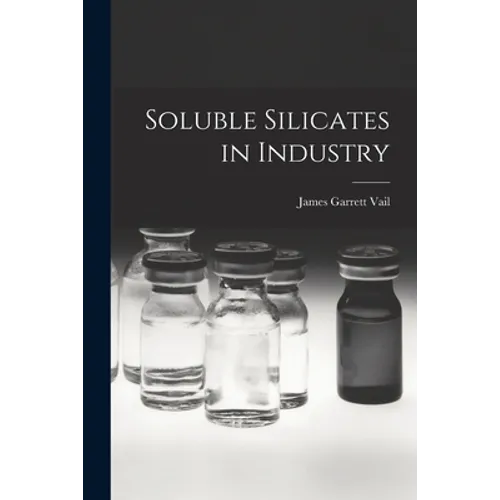 Soluble Silicates in Industry