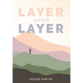 Layer Upon Layer