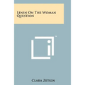 Lenin On The Woman Question