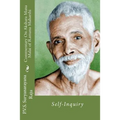 Commentary On Akshara Mana Malai Of Ramana Maharishi: Self-Inquiry