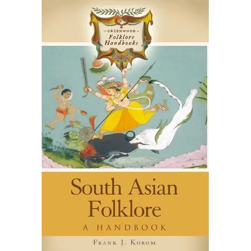 South Asian Folklore: A Handbook