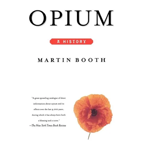 Opium: A History