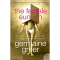 The Female Eunuch
