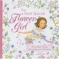 The Most Special Flower Girl: All the Best Things about Being in a Wedding
