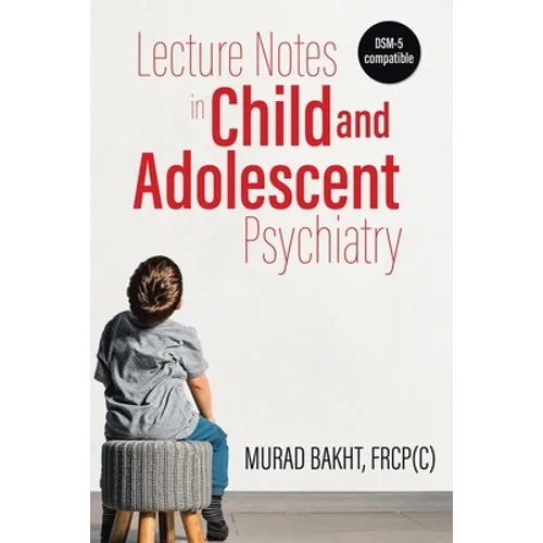 Lecture Notes in Child and Adolescent Psychiatry