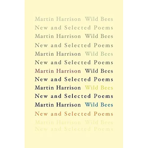 Wild Bees: New and Selected Poems
