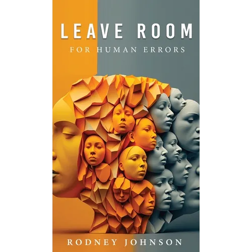 Leave Room for Human Errors