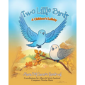 Two Little Birds: A Children's Lullaby