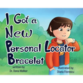 I Got a New Personal Locator Bracelet