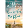 Since the Day We Kissed