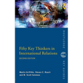 Fifty Key Thinkers in International Relations