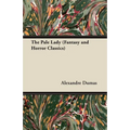 The Pale Lady (Fantasy and Horror Classics)