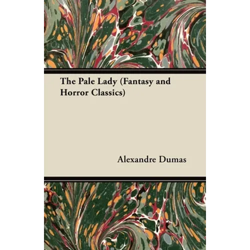 The Pale Lady (Fantasy and Horror Classics)
