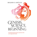 Genesis, Science, and the Beginning