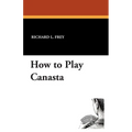 How to Play Canasta